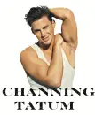 Channing Tatum