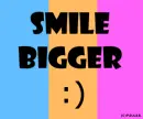 Smile Bigger