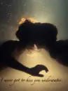 I Never Got to Kiss You Underwater