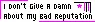 Bad Reputation