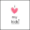 i love my kids