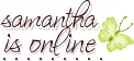 samantha is online