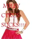 miley sucks