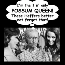 POSSUM QUEEN