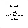 pants