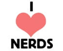 I LOVE NERDS!!! <3