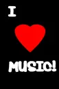 I LOVE MUSIC