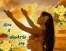 Have A Wonderful Day