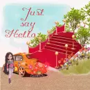 Just say hello
