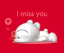 I miss you
