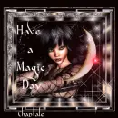 Have a Magic day