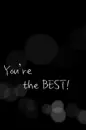 you are the best