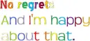No regrets