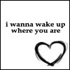 wake up