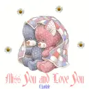 Miss you
