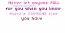 Never let anyone fall for you
