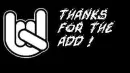 Thanks For The Add