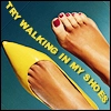 walk in my shoes