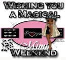Wishing you a magical weekend-Mimi