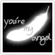 you're my angel