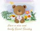 Have a nice and lovely Sunday