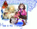 Have a nice Monday