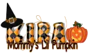 Mommy's Lil Pumpkin-Kira 