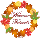 Welcome Friends