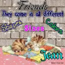 Friends come in all shapes, sizes, and colors - Jean