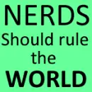 Nerds should rule the world!