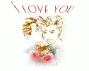 i love you