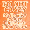 Im not crazy