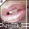 Kiss me