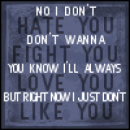 No I dont hate you