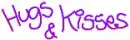 Hugs and kisses...