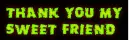 Thx you sw friend