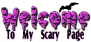 Welcome To My Scary page