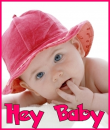 Hey baby