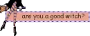 are you a good witch