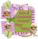 Have A Wonderful Weekend Hugs Tabby