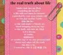 the Real Truth About Life