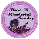 Have A Wonderful Sunday