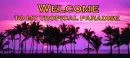 Welcome to my tropical paradise