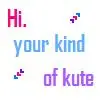 youre kinda cute