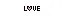 Love !