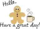 HELLO Have a Great Day