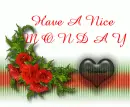 Have a nice Monday