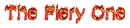 the fiery one