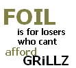 Foils for losers