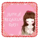 Have a relaxing day!